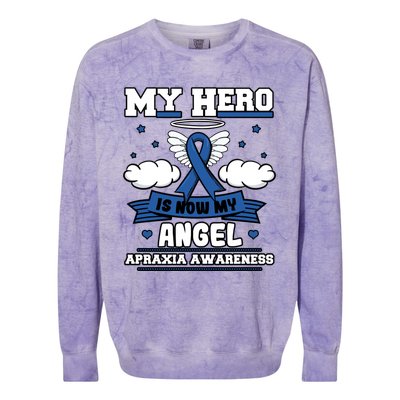 My Hero Is Now My Angel Apraxia Awareness Aos Buccofacial Gift Colorblast Crewneck Sweatshirt