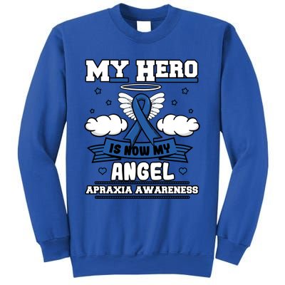 My Hero Is Now My Angel Apraxia Awareness Aos Buccofacial Gift Sweatshirt