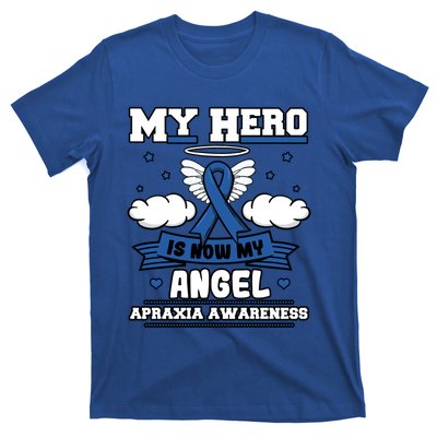 My Hero Is Now My Angel Apraxia Awareness Aos Buccofacial Gift T-Shirt