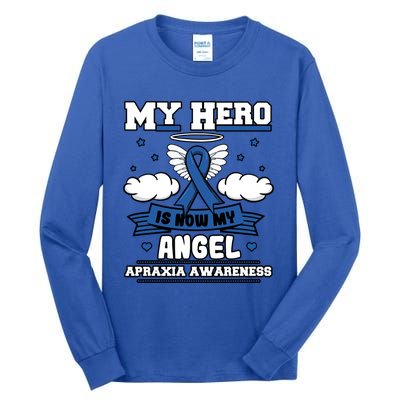 My Hero Is Now My Angel Apraxia Awareness Aos Buccofacial Gift Tall Long Sleeve T-Shirt