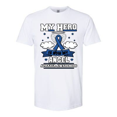 My Hero Is Now My Angel Apraxia Awareness Aos Buccofacial Gift Softstyle CVC T-Shirt