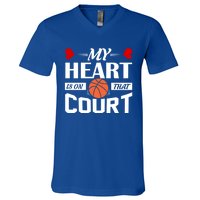 My Heart Is On That Court Basketball Mom Dad Gift Cool Gift V-Neck T-Shirt