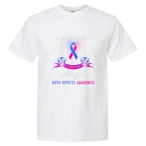 My Hero Is Now My Angel Birth Defects Awareness Month Funny Gift Garment-Dyed Heavyweight T-Shirt