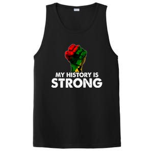 My History Is Strong Black History Month Fist African Pride Cute Gift PosiCharge Competitor Tank