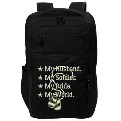 My Husband Is A Soldier Hero Proud Military Wife Army Spouse Funny Gift Impact Tech Backpack