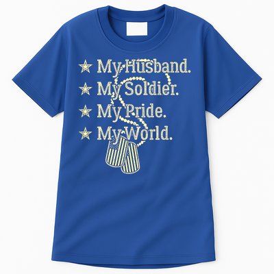 My Husband Is A Soldier Hero Proud Military Wife Army Spouse Funny Gift Tall T-Shirt