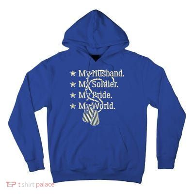 My Husband Is A Soldier Hero Proud Military Wife Army Spouse Funny Gift Tall Hoodie