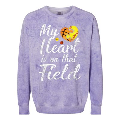 My Heart is on That Field Tee Basketball Softball Mom Gifts Colorblast Crewneck Sweatshirt