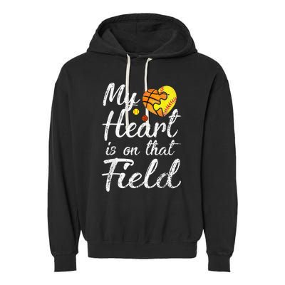 My Heart is on That Field Tee Basketball Softball Mom Gifts Garment-Dyed Fleece Hoodie