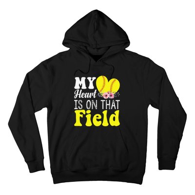 My Heart is on That Field Baseball Tee Softball Mom Gifts Hoodie