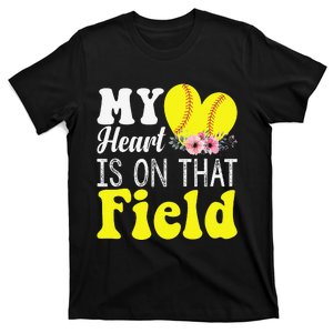 My Heart is on That Field Baseball Tee Softball Mom Gifts T-Shirt