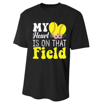 My Heart is on That Field Baseball Tee Softball Mom Gifts Performance Sprint T-Shirt