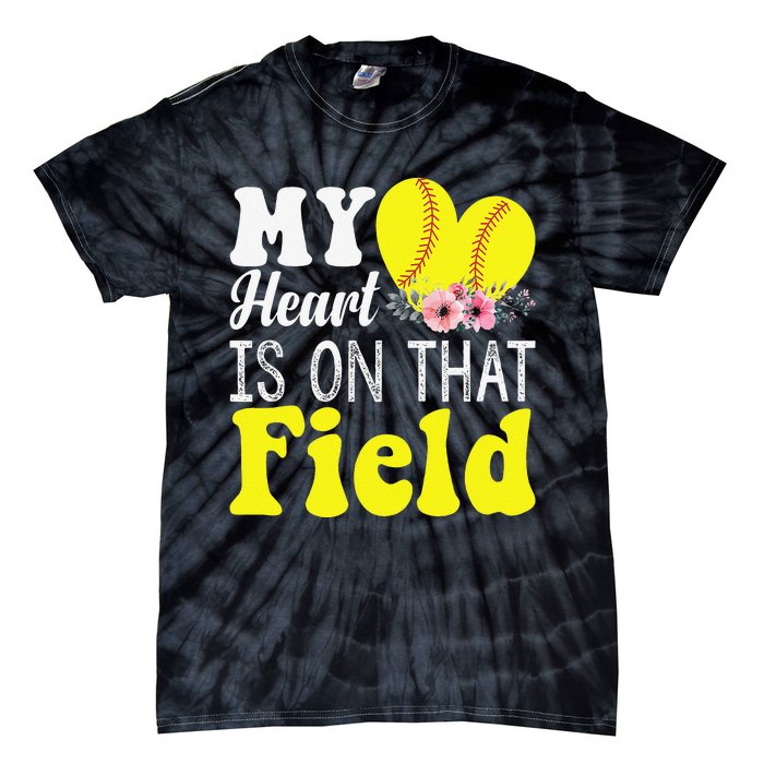 My Heart is on That Field Baseball Tee Softball Mom Gifts Tie-Dye T-Shirt