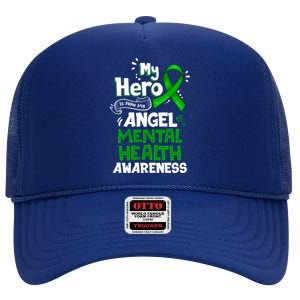 My Hero Is Now My Angel Tal Health Awareness Great Gift High Crown Mesh Back Trucker Hat