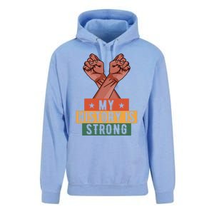 My History Is Strong Black History Month Juneteenth Gift Unisex Surf Hoodie