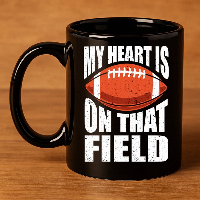 My Heart Is On That Field American Football Mom Dad Meaningful Gift 11oz C Handle Ceramic Mug