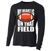 My Heart Is On That Field American Football Mom Dad Meaningful Gift Cooling Performance Long Sleeve Crew