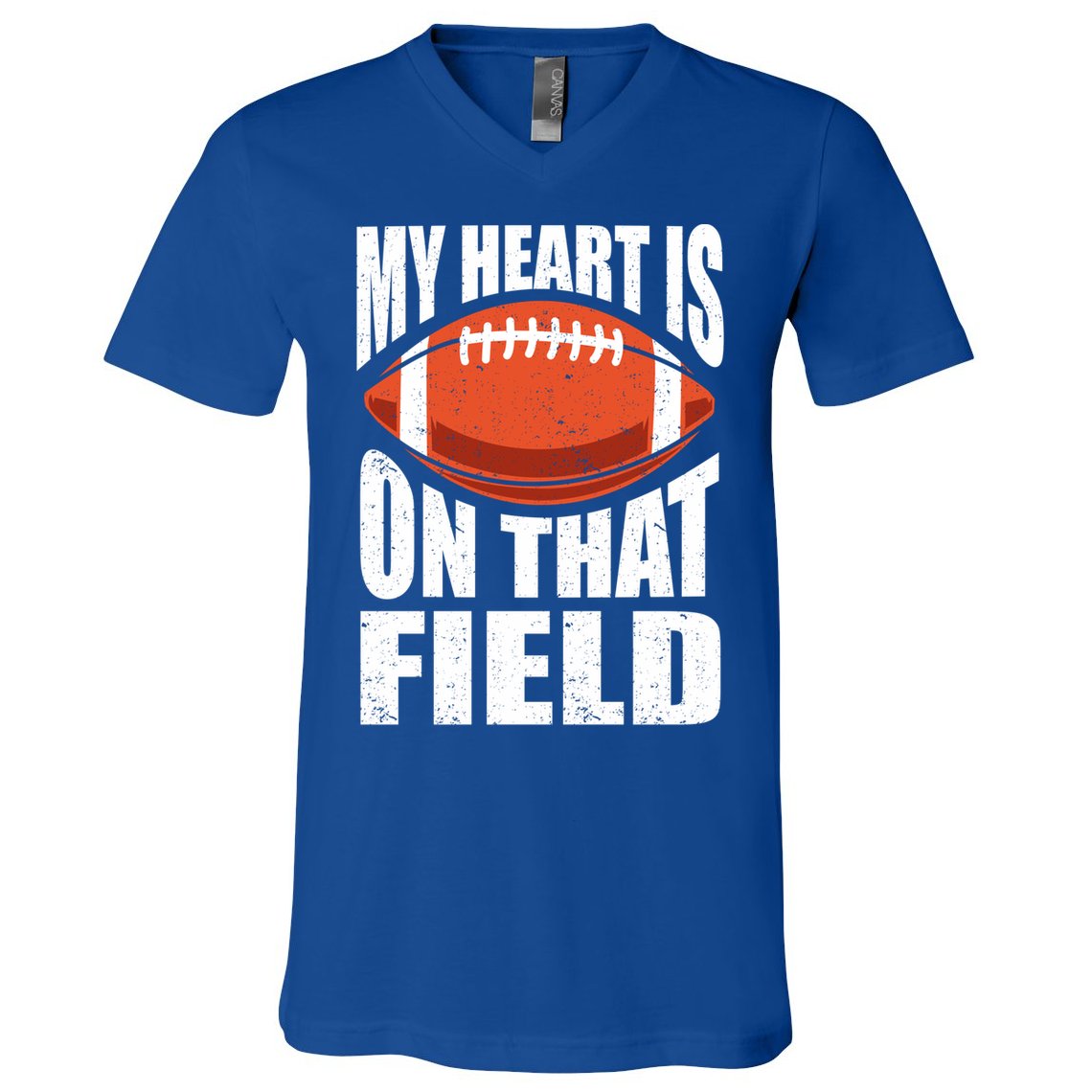 My Heart Is On That Field American Football Mom Dad Meaningful Gift V-Neck T-Shirt