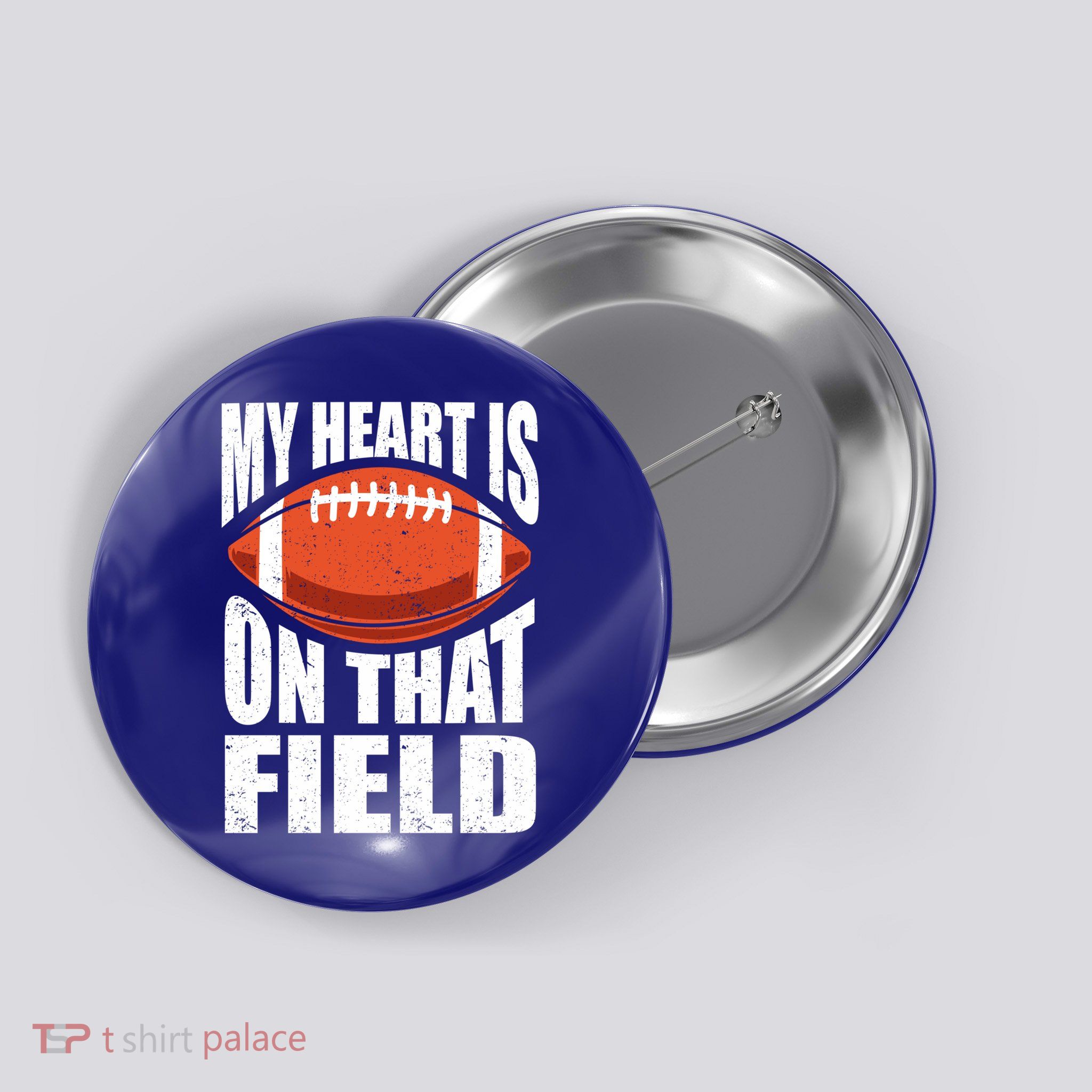 My Heart Is On That Field American Football Mom Dad Meaningful Gift Button