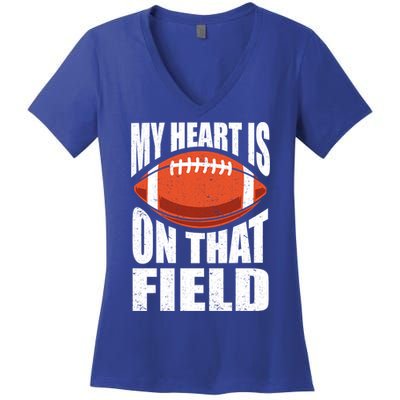 My Heart Is On That Field American Football Mom Dad Meaningful Gift Women's V-Neck T-Shirt