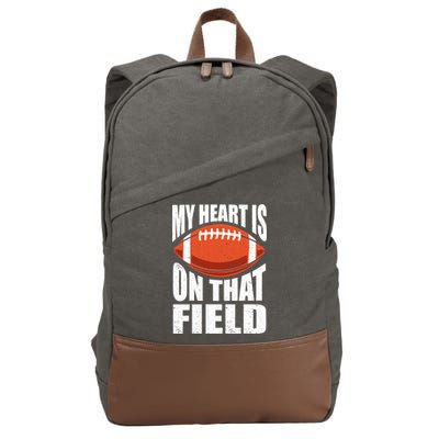 My Heart Is On That Field American Football Mom Dad Meaningful Gift Cotton Canvas Backpack