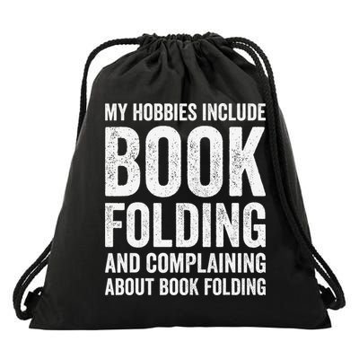 My Hobbies Include Book Folding Funny Book Folder Drawstring Bag
