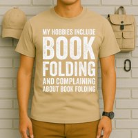 My Hobbies Include Book Folding Funny Book Folder T-Shirt
