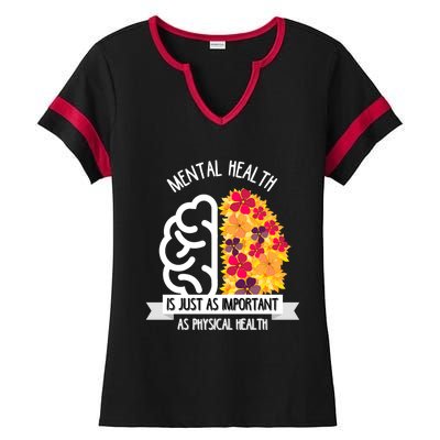 Mental Health Is Just As Important As Physical Health Funny Gift Cute Gift Ladies Halftime Notch Neck Tee