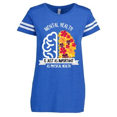 Mental Health Is Just As Important As Physical Health Funny Gift Cute Gift Enza Ladies Jersey Football T-Shirt