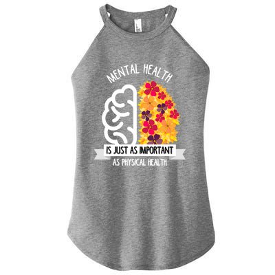 Mental Health Is Just As Important As Physical Health Funny Gift Cute Gift Women's Perfect Tri Rocker Tank