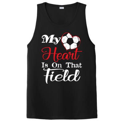 My Heart Is On That Field Soccer Funny Gift Meaningful Gift PosiCharge Competitor Tank