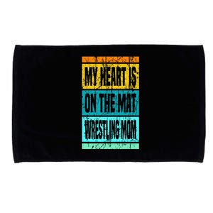 My Heart Is On The Mat Wrestling Mom Funny Wrestling Mother Microfiber Hand Towel