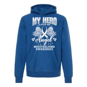 My Hero Is Now My Angel Mesothelioma Warrior Mesothelium Gift Premium Hoodie