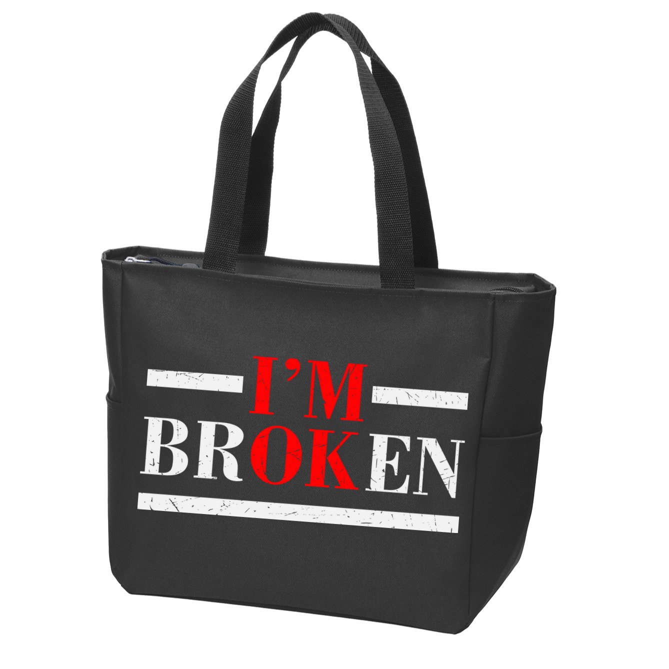 Mental Health I'm Ok I'm Broken Invisible Zip Tote Bag