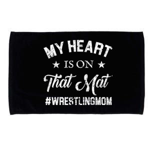 My Heart Is On That Mat Wrestling Mom Gift Microfiber Hand Towel