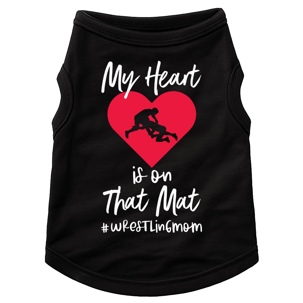 My Heart Is On That Mat Wrestling Wrestler College Mom Gift Doggie Tank