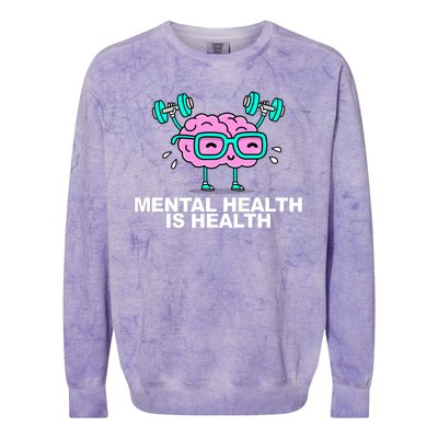 Mental Health Is Health Brain Workout Colorblast Crewneck Sweatshirt