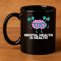 Mental Health Is Health Brain Workout 11oz C Handle Ceramic Mug
