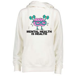 Mental Health Is Health Brain Workout Womens Funnel Neck Pullover Hood