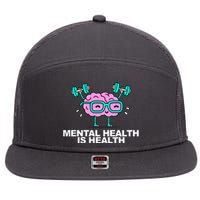 Mental Health Is Health Brain Workout 7 Panel Mesh Trucker Snapback Hat