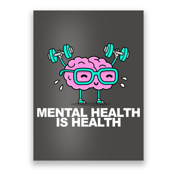 Mental Health Is Health Brain Workout Poster