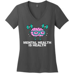 Mental Health Is Health Brain Workout Women's V-Neck T-Shirt