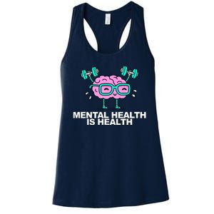 Mental Health Is Health Brain Workout Women's Racerback Tank