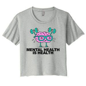 Mental Health Is Health Brain Workout Women's Crop Top Tee