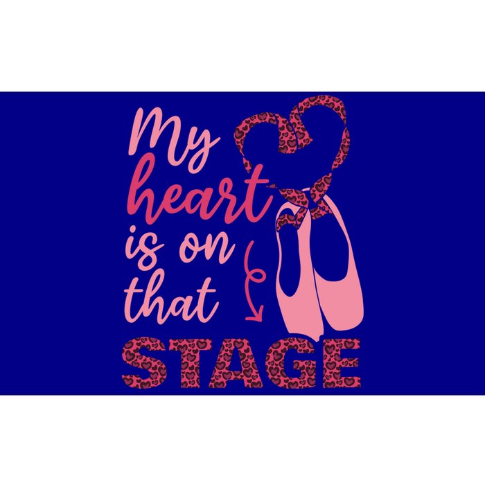 My Heart Is On That Stage Ballet Leopard Ballet Mom Cool Gift Bumper Sticker