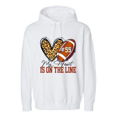 My Heart Is On The Line Number 55 Football American Custom Garment-Dyed Fleece Hoodie