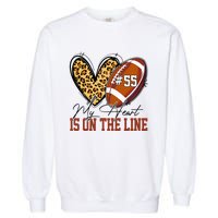 My Heart Is On The Line Number 55 Football American Custom Garment-Dyed Sweatshirt