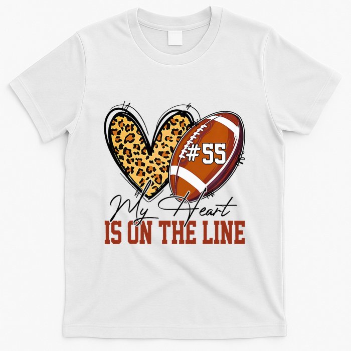 My Heart Is On The Line Number 55 Football American Custom T-Shirt