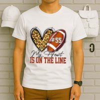 My Heart Is On The Line Number 55 Football American Custom T-Shirt