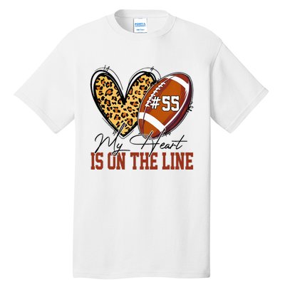 My Heart Is On The Line Number 55 Football American Custom Tall T-Shirt